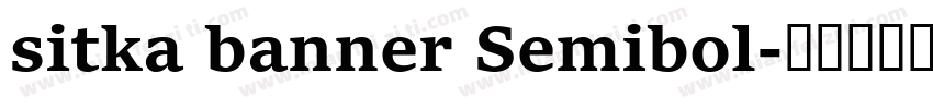 sitka banner Semibol字体转换
